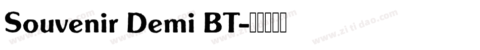 Souvenir Demi BT字体转换